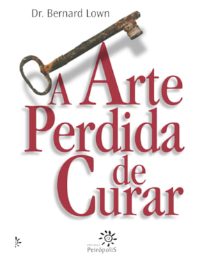 A ARTE PERDIDA DE CURAR