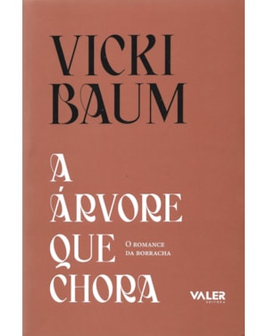A ÁRVORE QUE CHORA: O ROMANCE