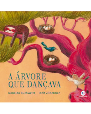 A ÁRVORE QUE DANÇAVA