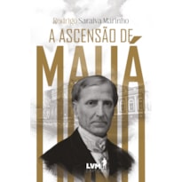 A ASCENSÃO DE MAUÁ