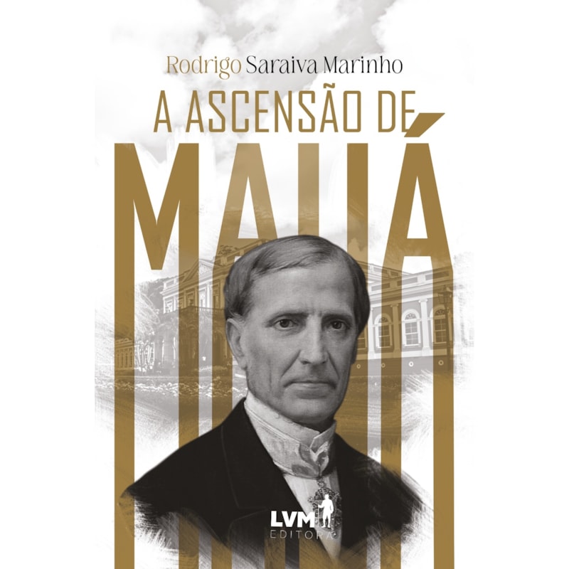 A ASCENSÃO DE MAUÁ