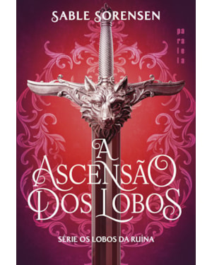 A ASCENSÃO DOS LOBOS