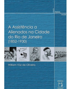 A ASSISTÊNCIA A ALIENADOS NA CIDADE DO RIO DE JANEIRO