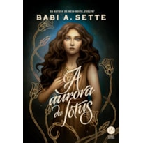 A AURORA DA LÓTUS