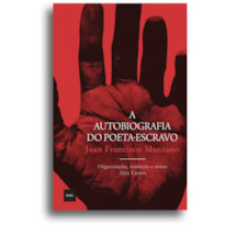 A AUTOBIOGRAFIA DO POETA-ESCRAVO