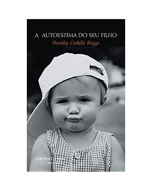 A autoestima do seu filho