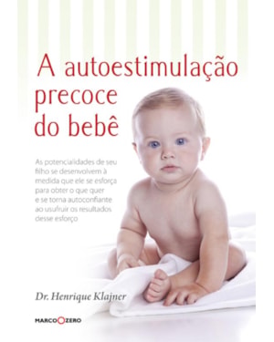 A AUTOESTIMULAÇÃO PRECOCE DO BEBÊ