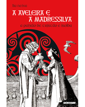 A AVELEIRA E A MADRESSILVA: A PAIXÃO DE TRISTÃO E ISOLDA