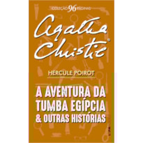 A aventura da tumba egípcia e outras histórias - 96 páginas: Hercule Poirot