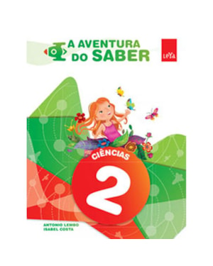 A AVENTURA DO SABER - CIENCIAS EF1 - 2 ANO - 2ª EDIÇÃO 2015