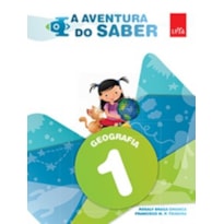 A AVENTURA DO SABER - GEOGRAFIA - 1º ANO