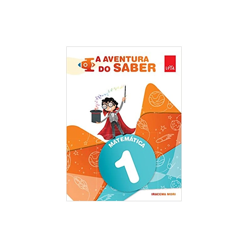 A AVENTURA DO SABER - MATEMATICA EF1 - 1 ANO- 1ª EDIÇÃO 2015