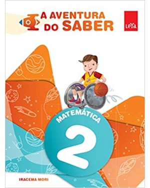 A AVENTURA DO SABER - MATEMATICA EF1 - 2 ANO- 1ª EDIÇÃO 2015