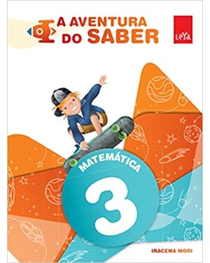 A AVENTURA DO SABER - MATEMATICA EF1 - 3 ANO - 1ª EDIÇÃO 2015
