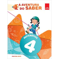 A AVENTURA DO SABER - MATEMÁTICA EF1 - 4 ANO - 1ª EDIÇÃO 2015