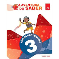 A AVENTURA DO SABER - PORTUGUES EF1 - 3 ANO- 1ª EDIÇÃO 2015