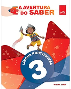 A AVENTURA DO SABER - PORTUGUES EF1 - 3 ANO- 1ª EDIÇÃO 2015