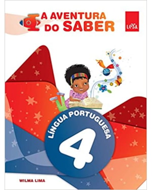 A AVENTURA DO SABER - PORTUGUES EF1 - 4 ANO- 1ª EDIÇÃO 2015