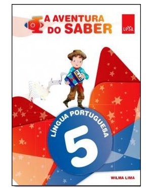 A AVENTURA DO SABER - PORTUGUES EF1 - 5 ANO- 1ª EDIÇÃO 2015