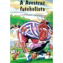 A AVESTRUZ FUTEBOLISTA
