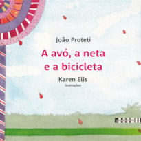 A AVÓ, A NETA E A BICICLETA