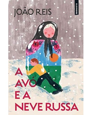 A AVÓ E A NEVE RUSSA