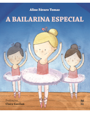 A BAILARINA ESPECIAL