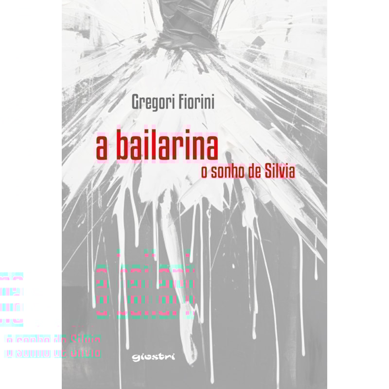 A bailarina - O sonho de Sílvia