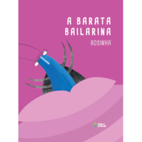 A BARATA BAILARINA