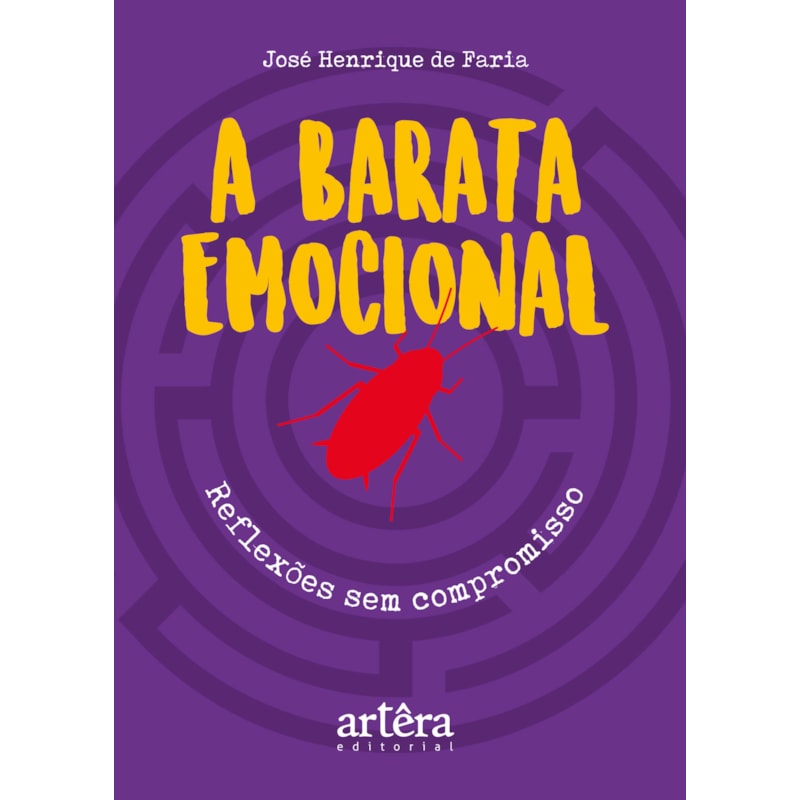 A BARATA EMOCIONAL: REFLEXÕES SEM COMPROMISSO