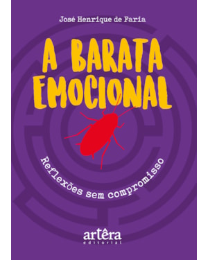 A BARATA EMOCIONAL: REFLEXÕES SEM COMPROMISSO