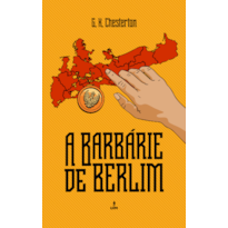 A BARBÁRIE DE BERLIM