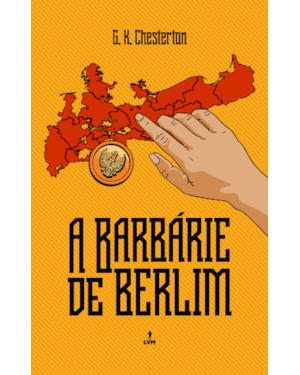 A BARBÁRIE DE BERLIM
