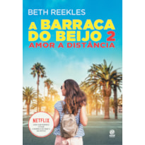 A BARRACA DO BEIJO 2: AMOR A DISTÂNCIA
