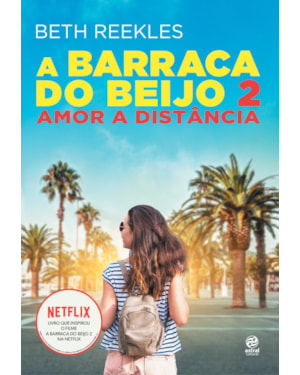 A BARRACA DO BEIJO 2: AMOR A DISTÂNCIA
