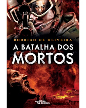 A BATALHA DOS MORTOS VOL. 02