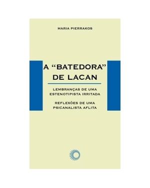 A BATEDORA DE LACAN
