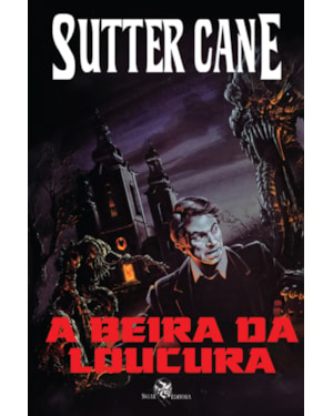 A BEIRA DA LOUCURA