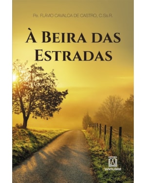 À BEIRA DAS ESTRADAS