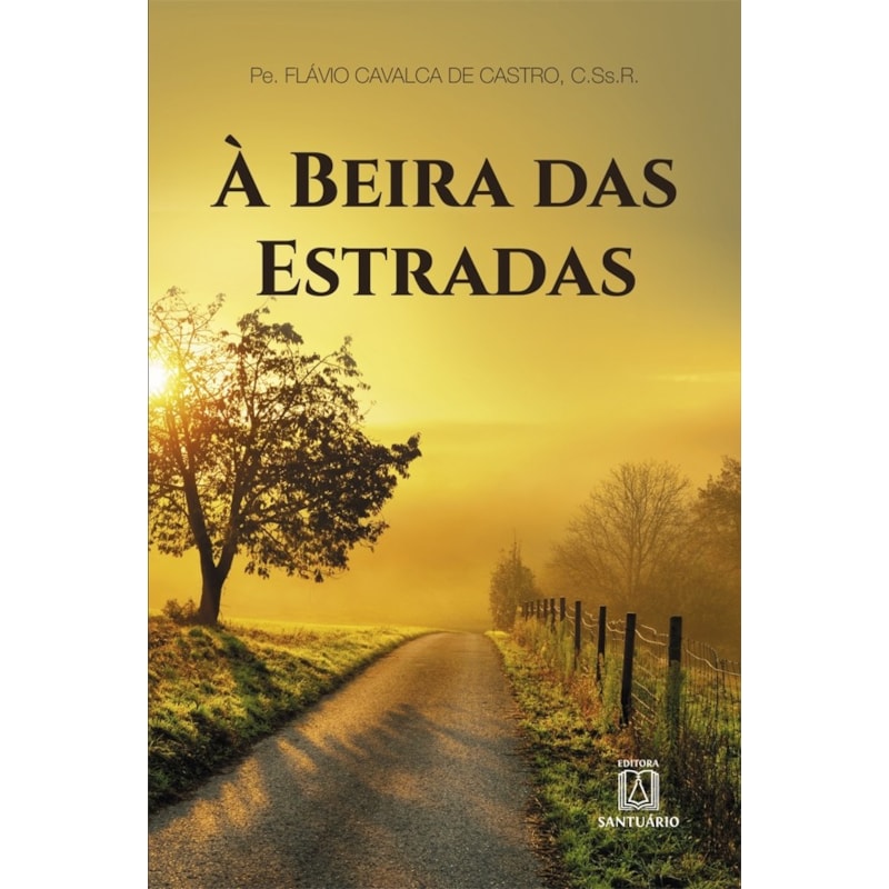 À BEIRA DAS ESTRADAS