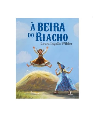 À BEIRA DO RIACHO (LIVRO 4)
