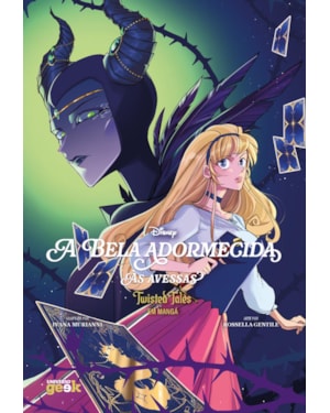 A BELA ADORMECIDA ÀS AVESSAS - TWISTED TALES EM MANGÁ - VOL. 1