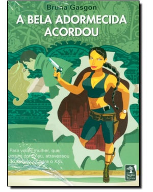 A BELA ADORMECIDA QUE ACORDOU