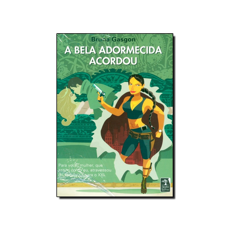 A BELA ADORMECIDA QUE ACORDOU