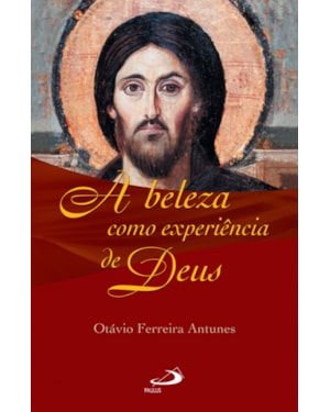 A beleza como experiência de Deus