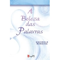 A BELEZA DAS PALAVRAS