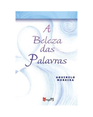 A BELEZA DAS PALAVRAS