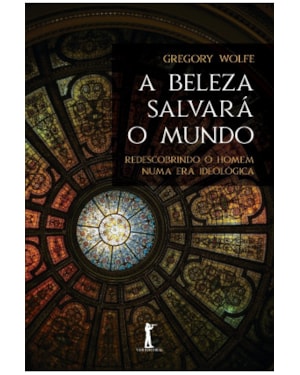 A BELEZA SALVARÁ O MUNDO (2ª EDIÇÃO)