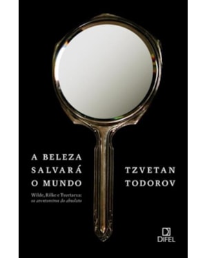 A BELEZA SALVARÁ O MUNDO