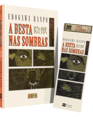 A BESTA NAS SOMBRAS (CLUBE DO CRIME) - UM CLÁSSICO DA LITERATURA DE MISTÉRIO JAPONESA